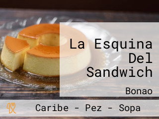 La Esquina Del Sandwich