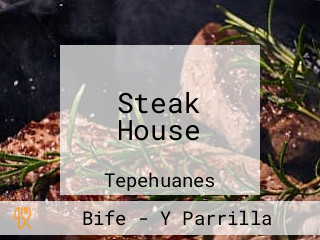 Steak House