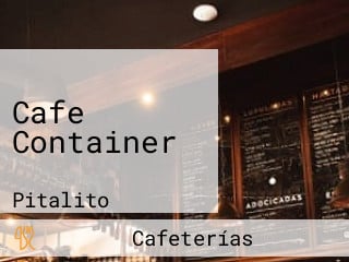 Cafe Container