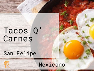 Tacos Q' Carnes