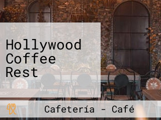 Hollywood Coffee Rest