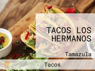 TACOS LOS HERMANOS