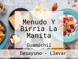 Menudo Y Birria La Manita