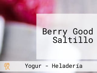 Berry Good Saltillo