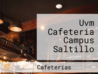 Uvm Cafeteria Campus Saltillo