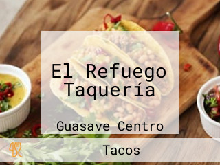 El Refuego Taquería