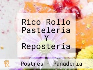 Rico Rollo Pasteleria Y Reposteria