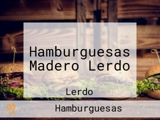 Hamburguesas Madero Lerdo