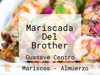 Mariscada Del Brother