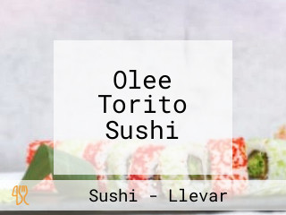 Olee Torito Sushi