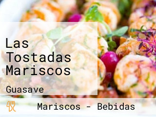 Las Tostadas Mariscos