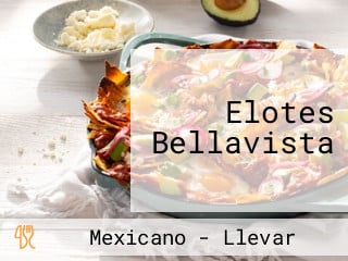 Elotes Bellavista