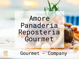 Amore Panaderia Reposteria Gourmet