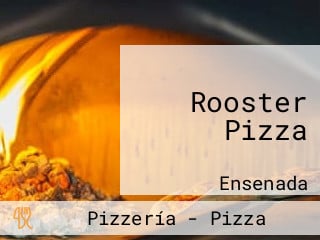 Rooster Pizza