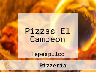 Pizzas El Campeon