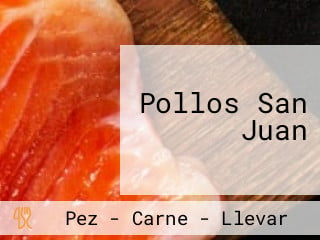 Pollos San Juan