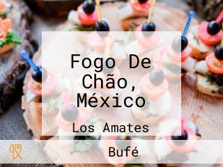 Fogo De Chão, México