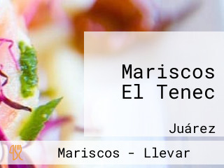 Mariscos El Tenec