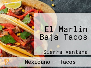 El Marlin Baja Tacos