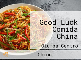 Good Luck Comida China