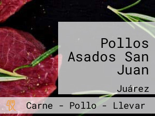 Pollos Asados San Juan