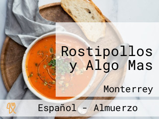 Rostipollos y Algo Mas