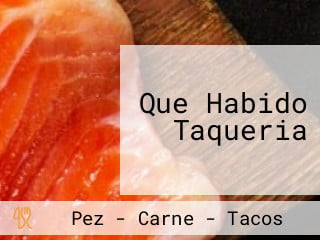 Que Habido Taqueria