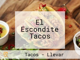 El Escondite Tacos