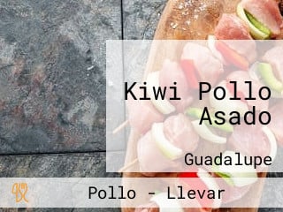 Kiwi Pollo Asado