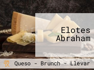 Elotes Abraham