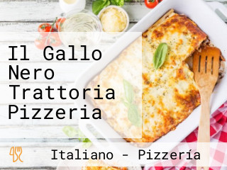 Il Gallo Nero Trattoria Pizzeria