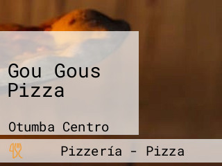 Gou Gous Pizza