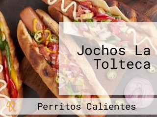 Jochos La Tolteca