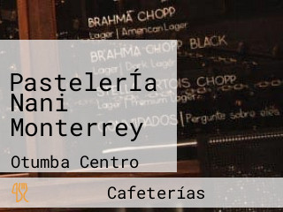 PastelerÍa Nani Monterrey