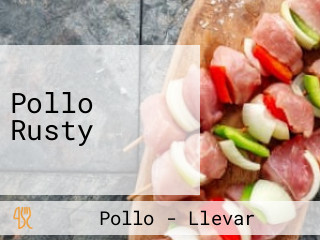 Pollo Rusty