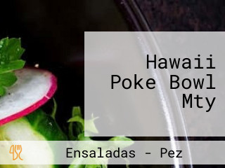 Hawaii Poke Bowl Mty