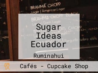 Sugar Ideas Ecuador