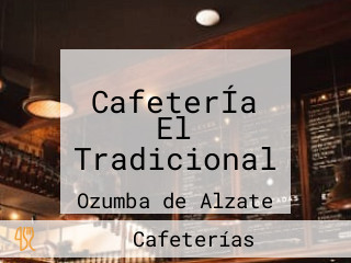 CafeterÍa El Tradicional