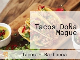 Tacos DoÑa Mague