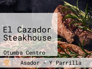 El Cazador Steakhouse