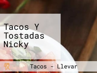 Tacos Y Tostadas Nicky