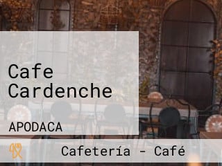 Cafe Cardenche