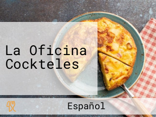 La Oficina Cockteles