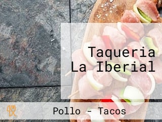 Taqueria La Iberial