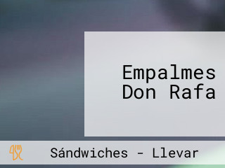 Empalmes Don Rafa