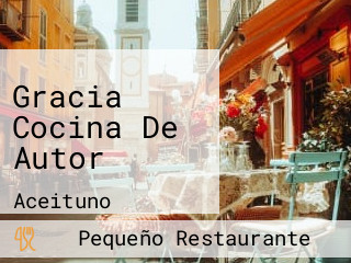 Gracia Cocina De Autor