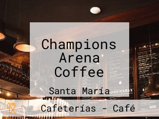 Champions Arena Coffee