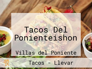 Tacos Del Ponienteishon