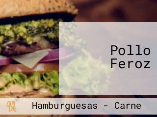 Pollo Feroz