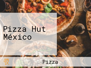 Pizza Hut México